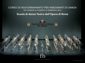 Corso di aggiornamento insegnanti presso la Scuola di danza del Teatro dell'Opera di Roma dal 6 all'8 febbraio 2014