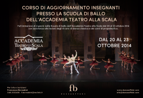 Corso di aggiornamento insegnanti alla Scuola di ballo dell'Accademia Teatro alla Scala dal 20 al 23 ottobre 2014