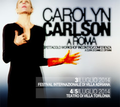Workshop con CAROLYN CARLSON a Roma il 4 e 5 luglio 2014