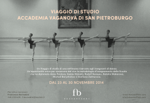Viaggio di studi presso l’Accademia Vaganova di San Pietroburgo dal 23 al 30 novembre 2014