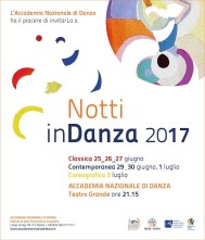 Notti inDANZA Classica, Contemporanea e Coreografica all’Accademia Nazionale di Danza. Chiude il Premio Roma 2017.