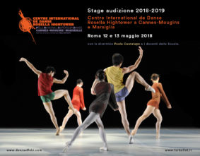 Stage audizione a Roma per l’ammissione al Centre International de Danse Rosella Hightower a Cannes-Mougins e a Marsiglia per l’anno 2018-2019