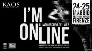 KAOS Balletto di Firenze debutta con I'm on line, coreografie di Roberto Sartori, Francesco Mangiapane e Marco Laudani