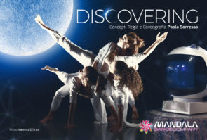 Mandala Dance Company con Discovering di Paola Sorressa a Ladispoli e Rimini