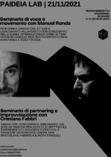 Paideia Lab. Seminario di voce / movimento / partnering / improvvisazione con Manuel Ronda e Cristiano Fabbri