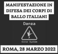 Danza Error System: manifestazione a Roma il 28 marzo 2022 in difesa dei Corpi di ballo