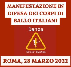 Danza Error System: manifestazione a Roma il 28 marzo 2022 in difesa dei Corpi di ballo