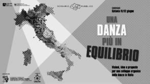 Una danza più in equilibrio. Visioni, idee e proposte per uno sviluppo organico della danza in Italia