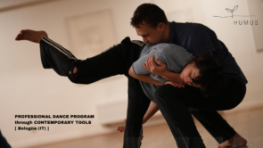 HUMUS PROFESSIONAL DANCE PROGRAM through CONTEMPORARY TOOLS  [ Bologna (IT) ]