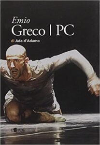 Ada D'adamo, Emio Greco|PC (L’Epos, 2004)