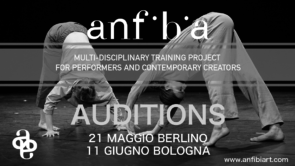 Audizioni ANFIBIA. Programma di formazione per performers e creatori contemporanei 2023/2024