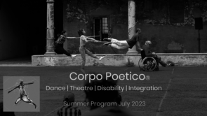 Corpo Poetico®. Danza | Teatro | Disabilità | Integrazione. Programma Estivo Luglio 2023