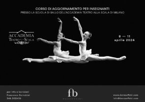 Scuola di ballo Accademia Teatro alla Scala. Corso di aggiornamento insegnanti dal 8 al 11 aprile 2024