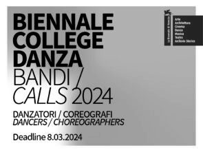 Biennale College Danza 2024. Bando per danzatori  e danzatrici